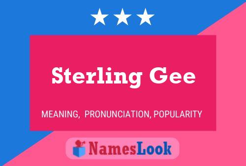 Sterling Gee Naam Poster