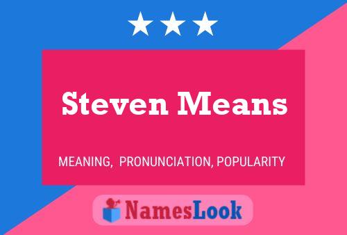 Steven Means Naam Poster