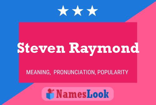 Steven Raymond Naam Poster