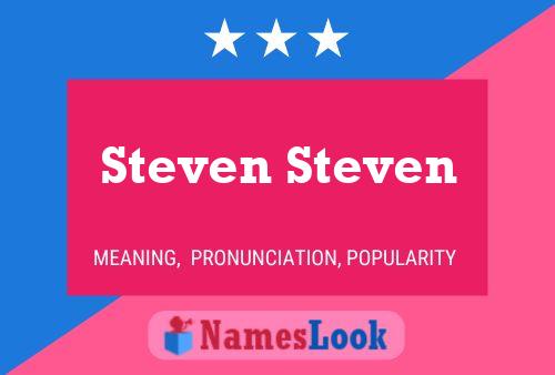 Steven Steven Naam Poster