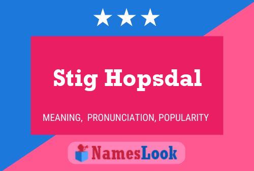 Stig Hopsdal Naam Poster