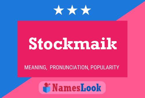 Stockmaik Naam Poster