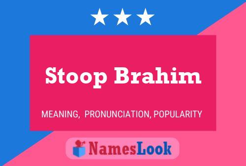 Stoop Brahim Naam Poster