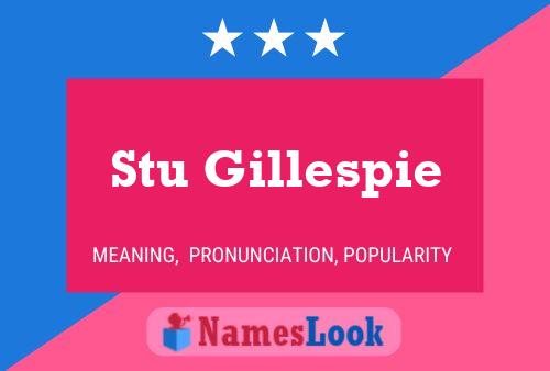 Stu Gillespie Naam Poster