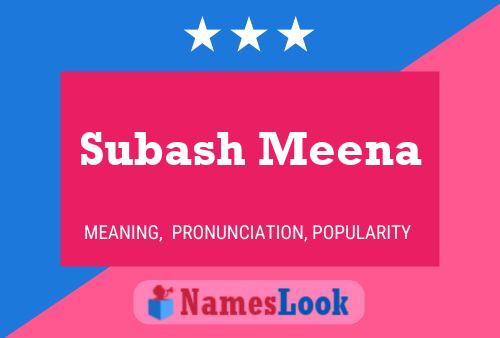 Subash Meena Naam Poster