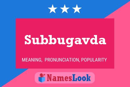 Subbugavda Naam Poster