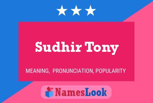 Sudhir Tony Naam Poster