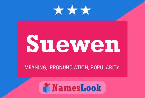 Suewen Naam Poster