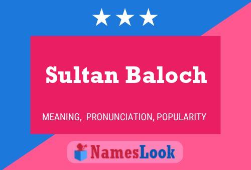 Sultan Baloch Naam Poster