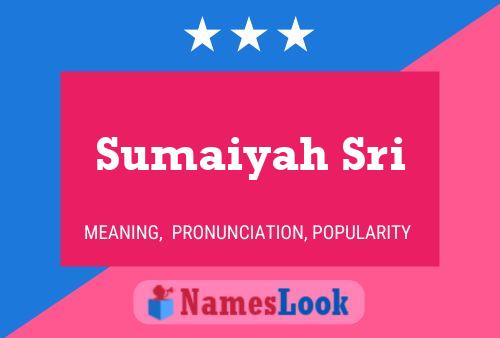 Sumaiyah Sri Naam Poster