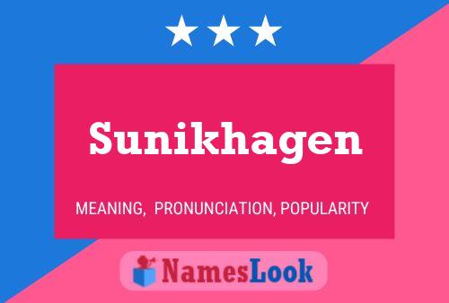 Sunikhagen Naam Poster