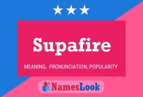 Supafire Naam Poster