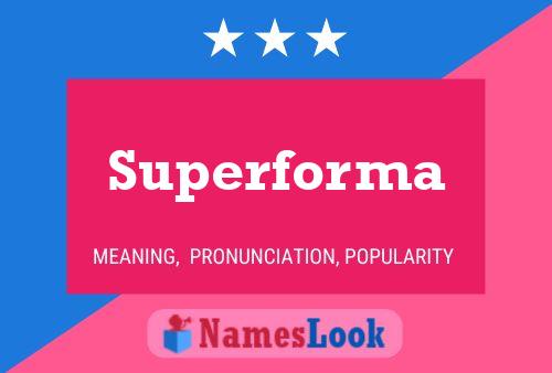 Superforma Naam Poster