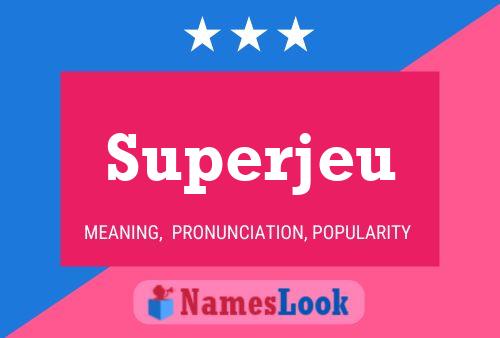 Superjeu Naam Poster