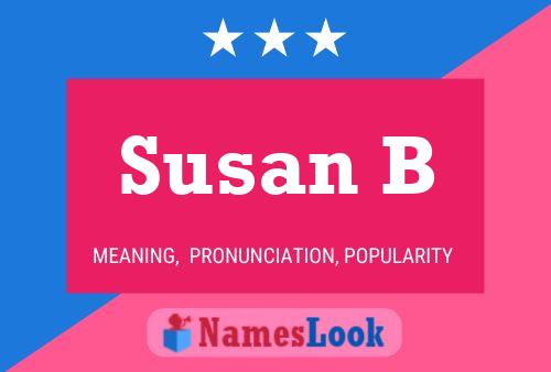 Susan B Naam Poster