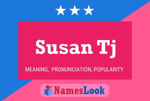 Susan Tj Naam Poster