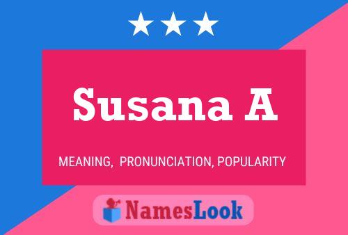 Susana A Naam Poster