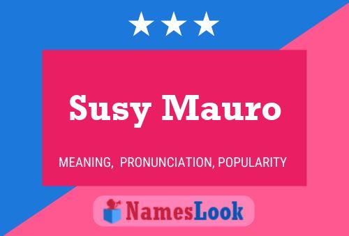 Susy Mauro Naam Poster