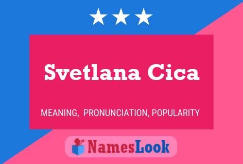 Svetlana Cica Naam Poster