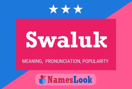 Swaluk Naam Poster