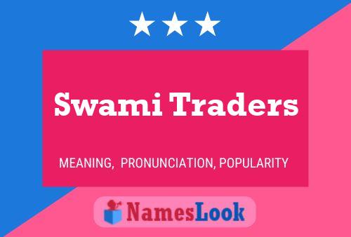 Swami Traders Naam Poster