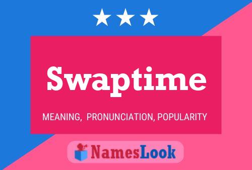 Swaptime Naam Poster