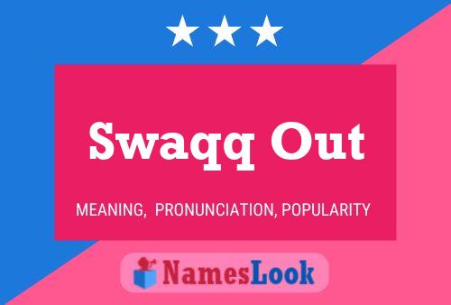 Swaqq Out Naam Poster