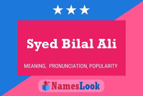 Syed Bilal Ali Naam Poster