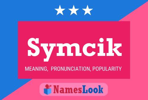 Symcik Naam Poster