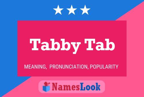 Tabby Tab Naam Poster