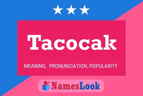 Tacocak Naam Poster