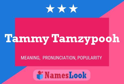 Tammy Tamzypooh Naam Poster