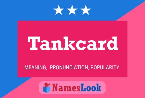 Tankcard Naam Poster