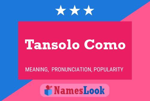 Tansolo Como Naam Poster