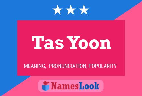 Tas Yoon Naam Poster