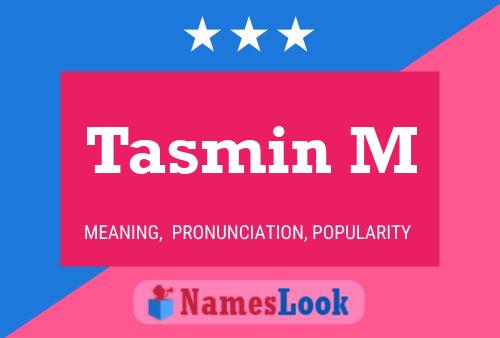 Tasmin M Naam Poster