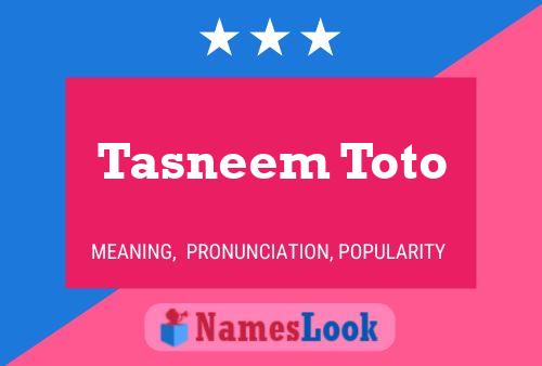 Tasneem Toto Naam Poster