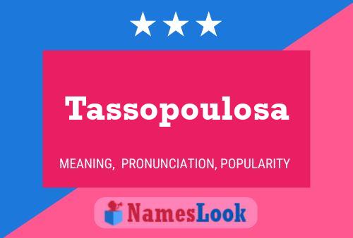 Tassopoulosa Naam Poster