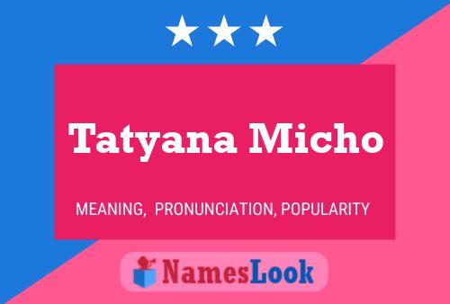 Tatyana Micho Naam Poster