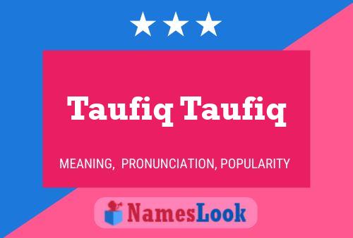 Taufiq Taufiq Naam Poster