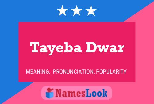 Tayeba Dwar Naam Poster