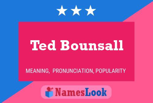 Ted Bounsall Naam Poster