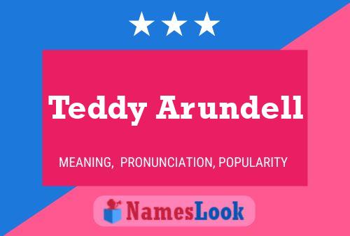 Teddy Arundell Naam Poster