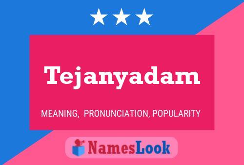 Tejanyadam Naam Poster