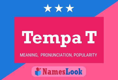 Tempa T Naam Poster