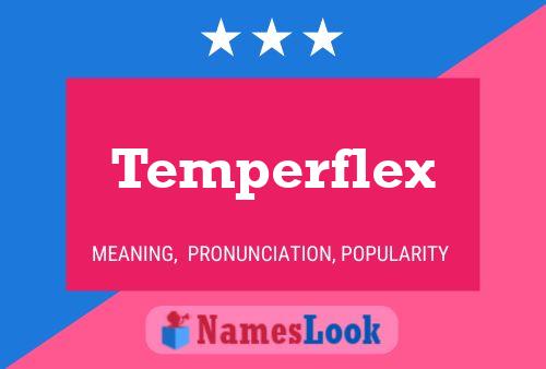 Temperflex Naam Poster