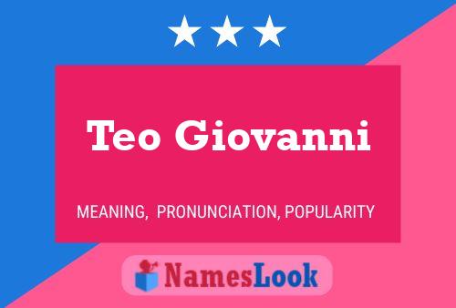 Teo Giovanni Naam Poster