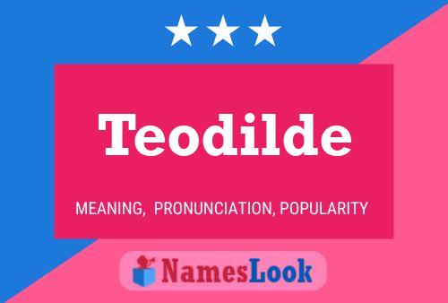 Teodilde Naam Poster