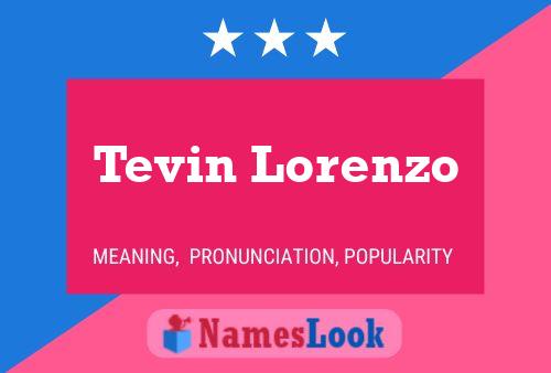 Tevin Lorenzo Naam Poster