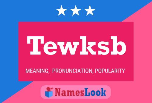 Tewksb Naam Poster